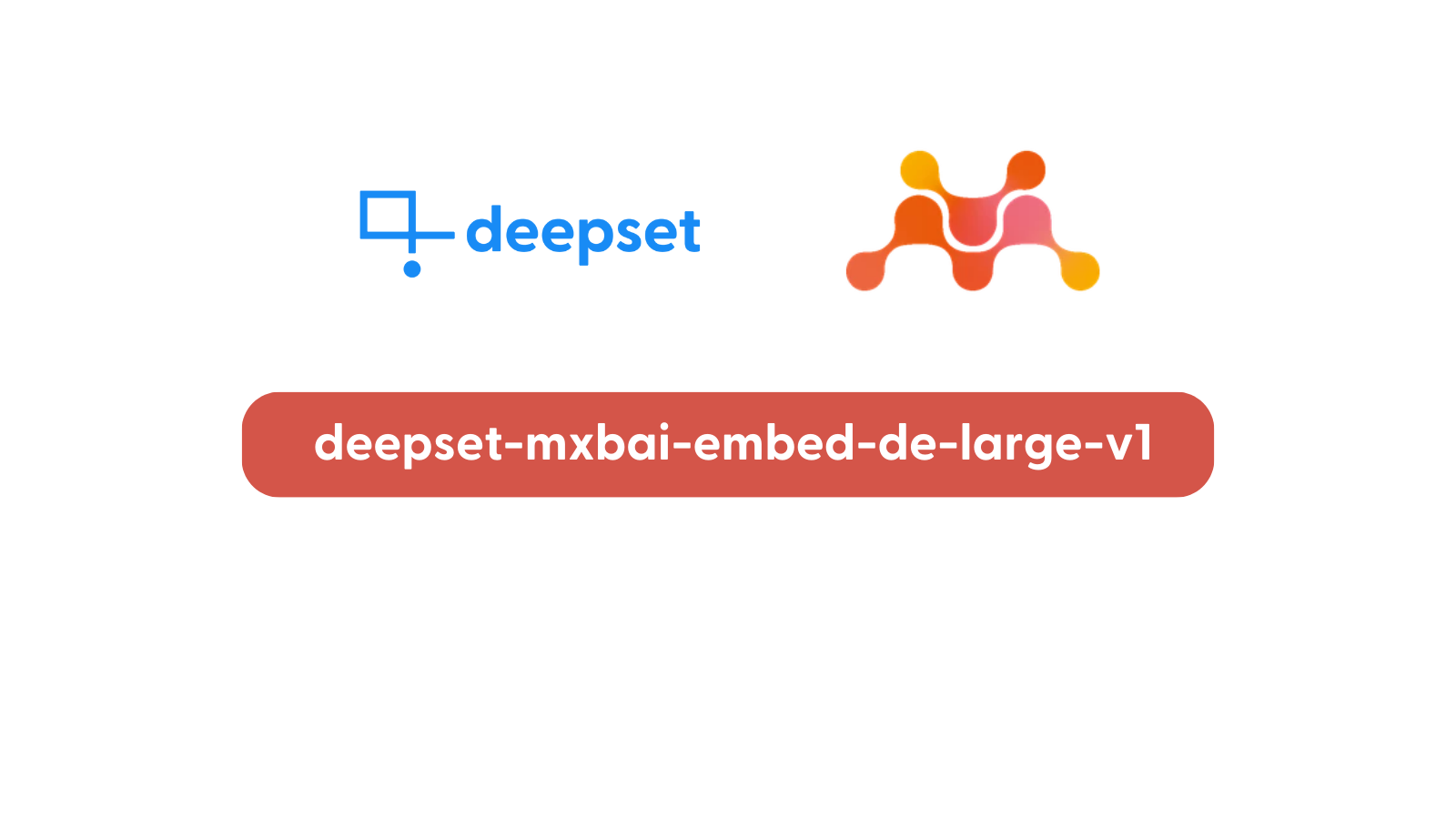 Mixedbread  🤝 deepset: Announcing our New German/English Embedding Model