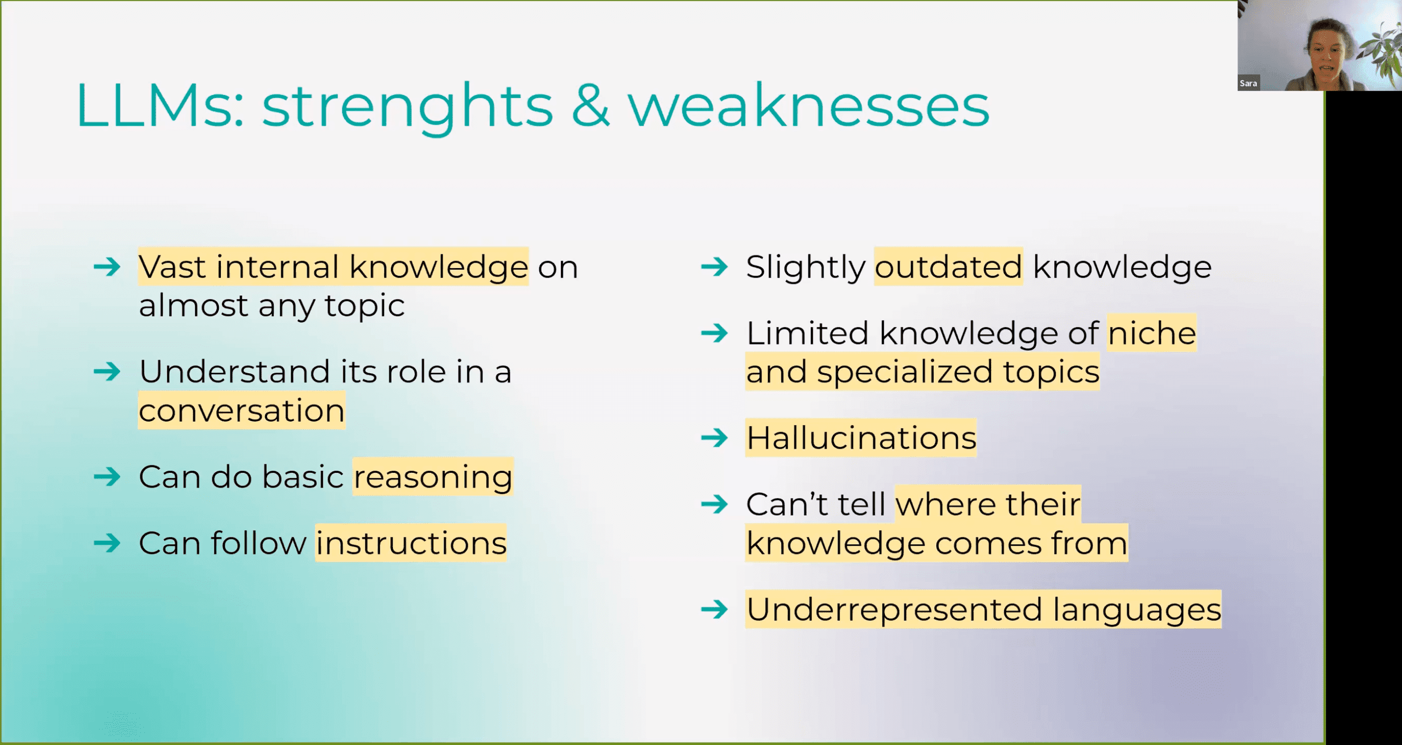 A slide explaining LLM strenght and weaknesses from &ldquo;Optimizing LLMs with Retrieval Augmented Generation and Haystack 2.0&rdquo; webinar by Sara