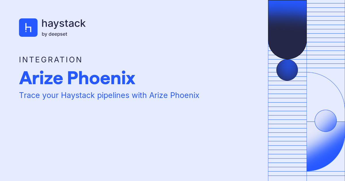 Arize Phoenix | Haystack