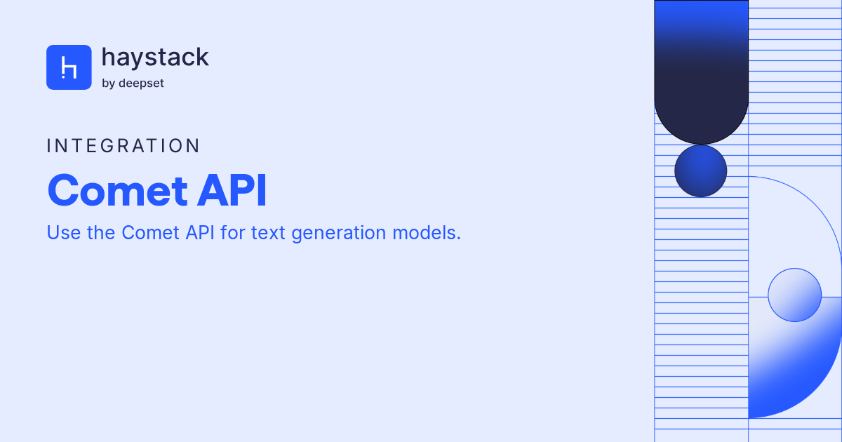 Comet API | Haystack